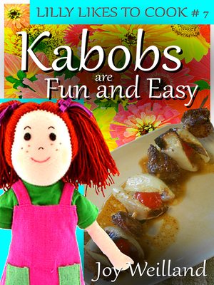 cover image of Kabobs Are Fun and Easy